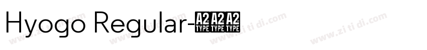 Hyogo Regular字体转换